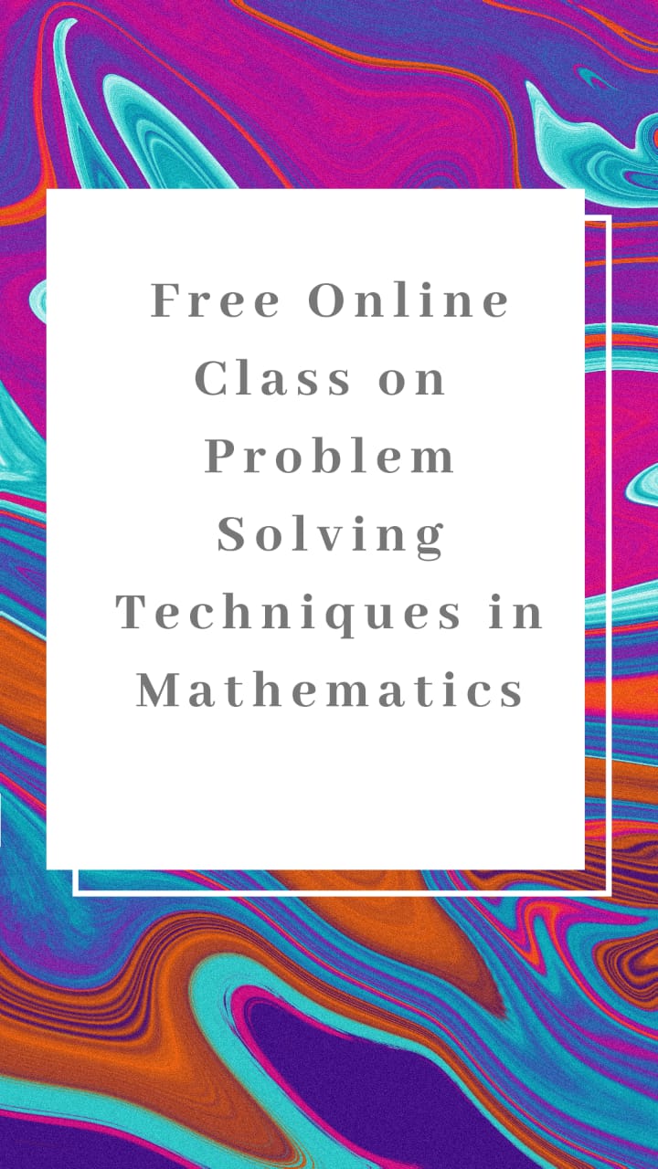 Problem Solving Techniques in Mathematics (PSTM)