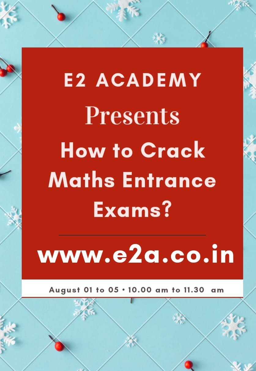 How to Crack Maths Entrance Exams?
